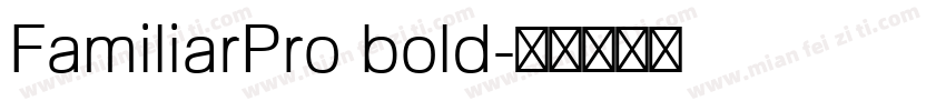 FamiliarPro bold字体转换